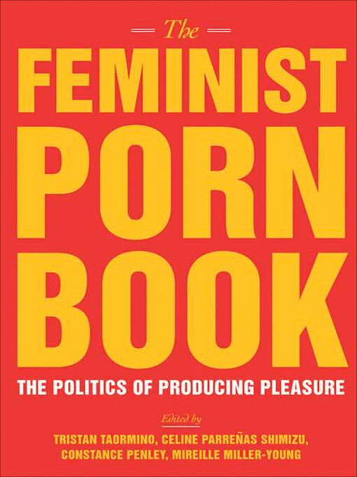 Title details for The Feminist Porn Book by Tristan Taormino - Available